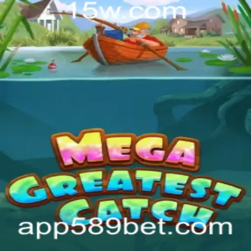 MegaGreatestCatch: Uma Nova Geração de Diversão e Apostas com 589Bet